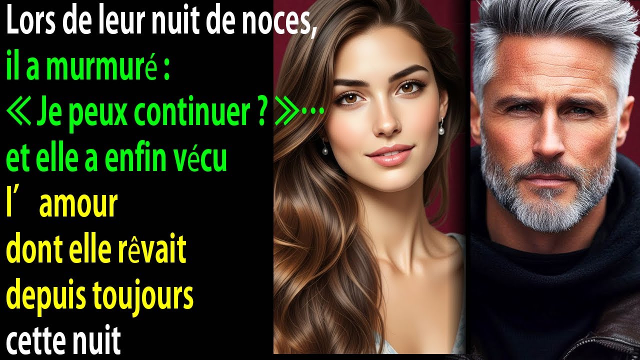 Lors de leur nuit de noces, il murmura « Je continue ? »… et elle vécut enfin l’amour rêvé.