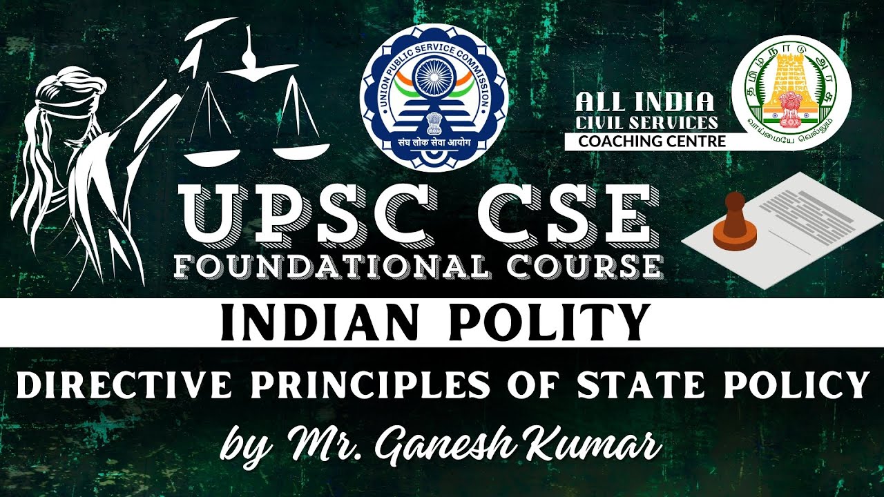 Day - 39 | Indian Polity - Class 7 | DPSP | UPSC CSE | Mr. Ganesh Kumar