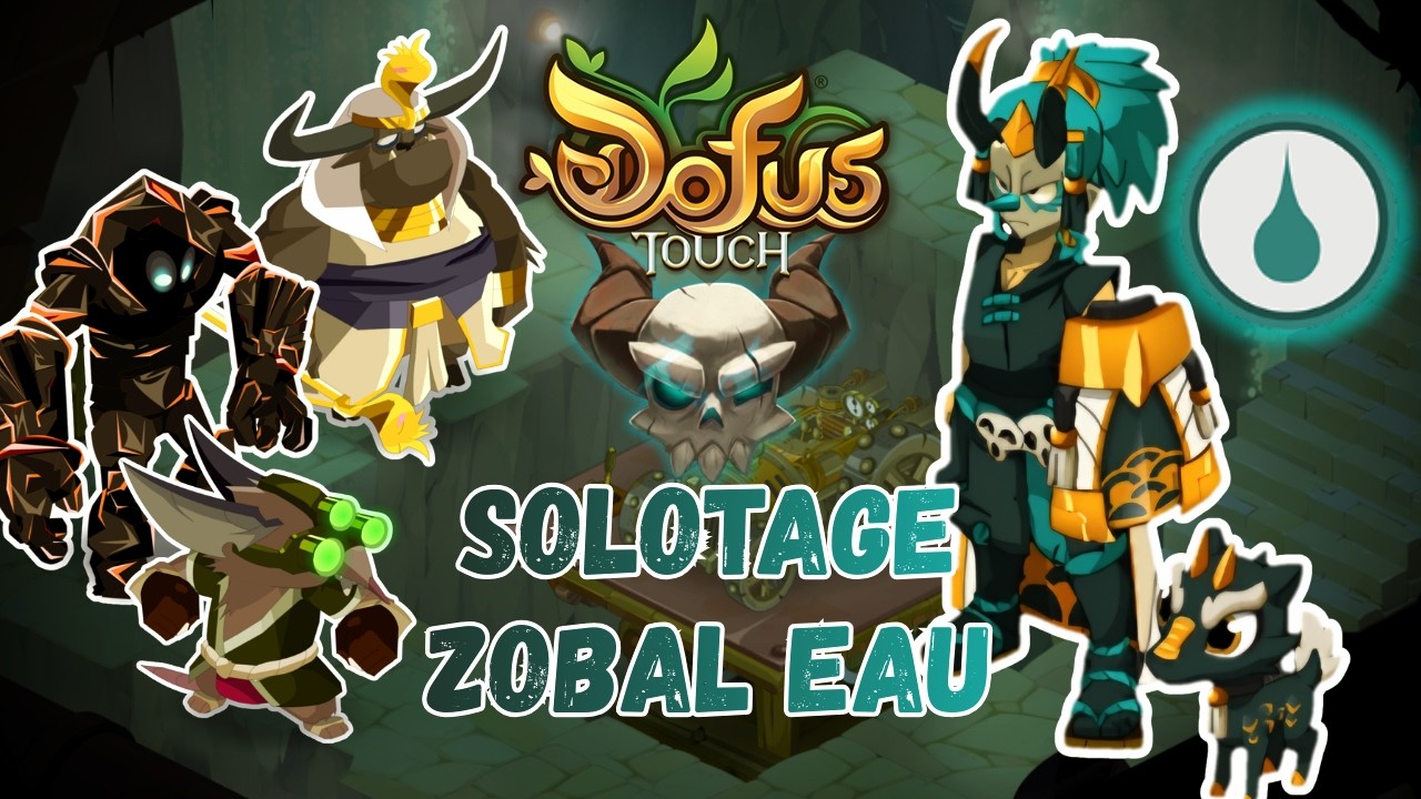 Zobal Eau contre Obsidiante, Minotot et Sphincter Cell 🧪 (SOLO) | DOFUS Touch 