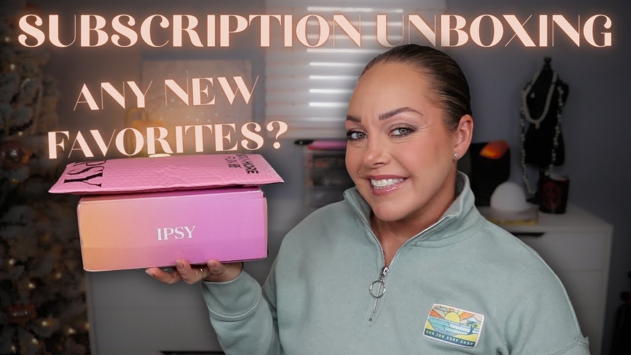 January Ipsy Unboxing ✨ Is It Worth It? | Makeup Subscription Boxes