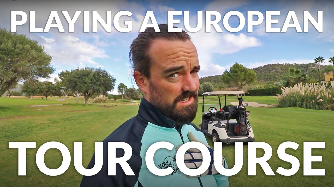 PLAYING A EUROPEAN TOUR COURSE: Santa Ponsa GC [MALLORCA GOLF HOLIDAYS]