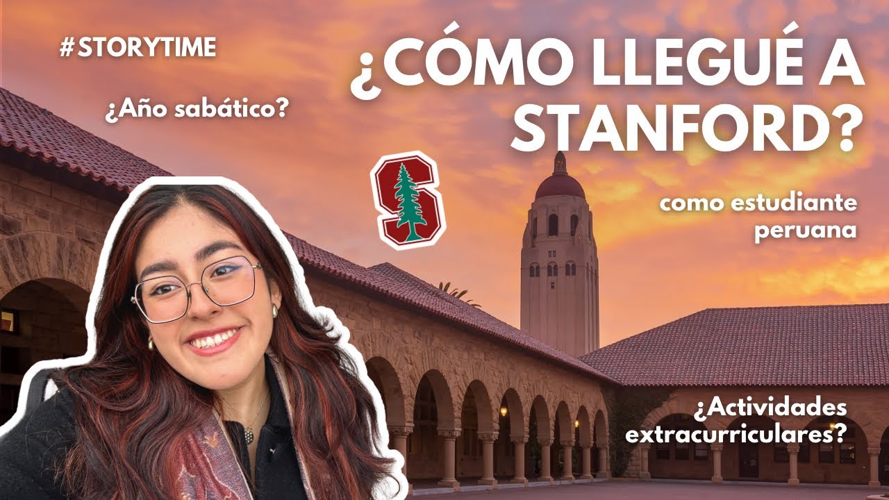#storytime PERUANA EN STANFORD: ¿Cuáles fueron mis extracurriculares? | ¿Año sabático? | Consejos