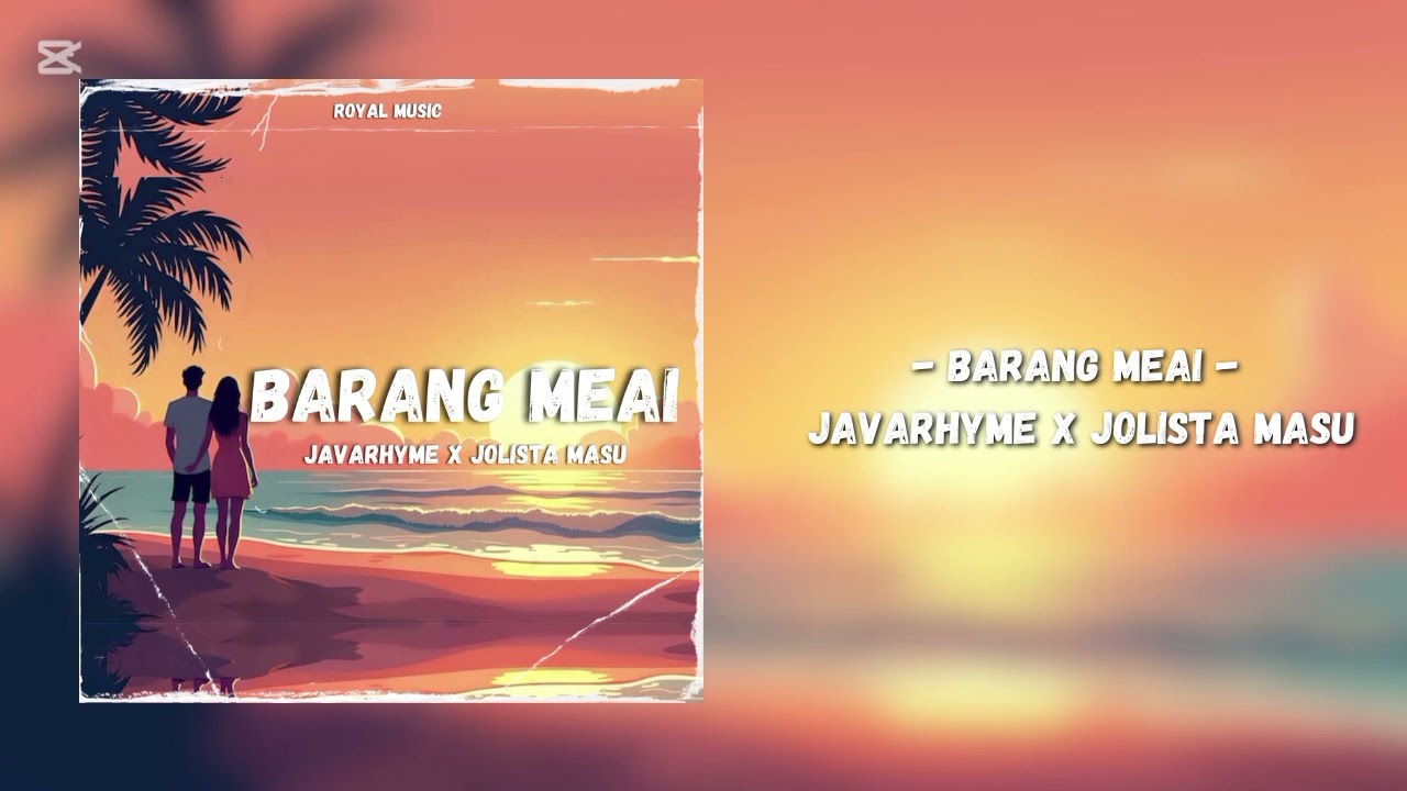Barang Meai - Javarhyme x Jolista Masu (Audio) 
