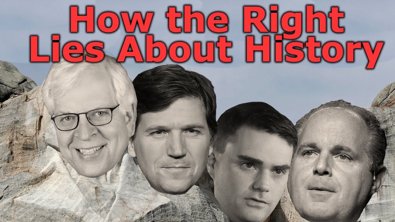 How the Right Lies About History