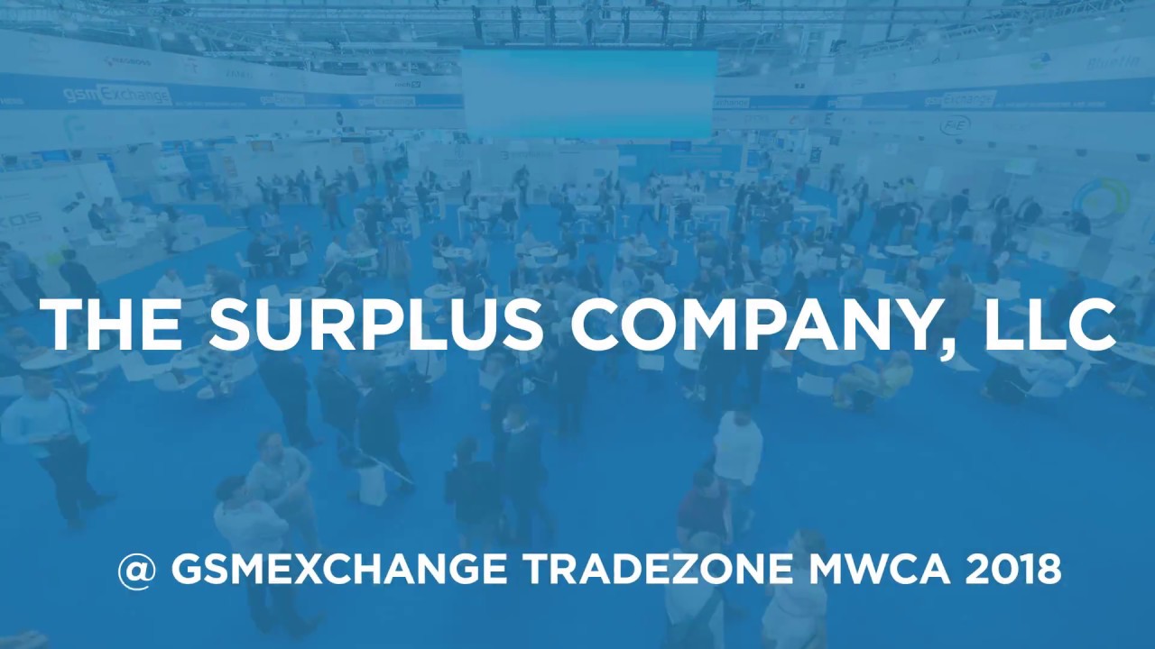 The Surplus Company, LLC Exhibiting with gsmExchange tradeZone @ MWCA 2018