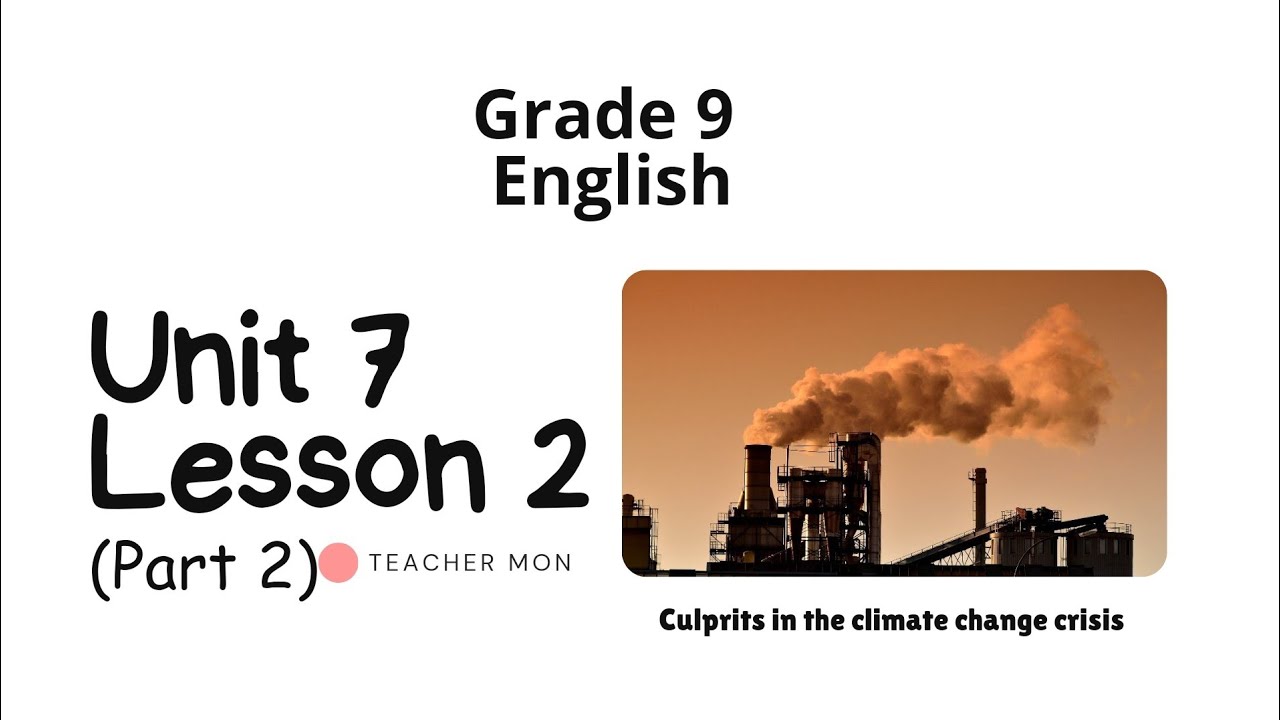Grade 9 English, Unit 7, Lesson 2, Part 2
