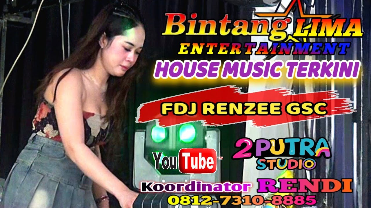 BINTANG LIMA ENTERTAINMEN‼️HOUSE MUSIC TERKINI‼️MIX DALAM GELAK KU MERINDU‼️FDJ RENZEE GSC‼️2 PUTRA 