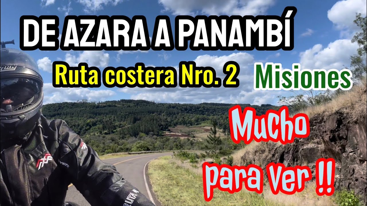 Ruta Costera 2 | Misiones | de Azara a Panambí | MUCHO PARA VER | en moto por Argentina