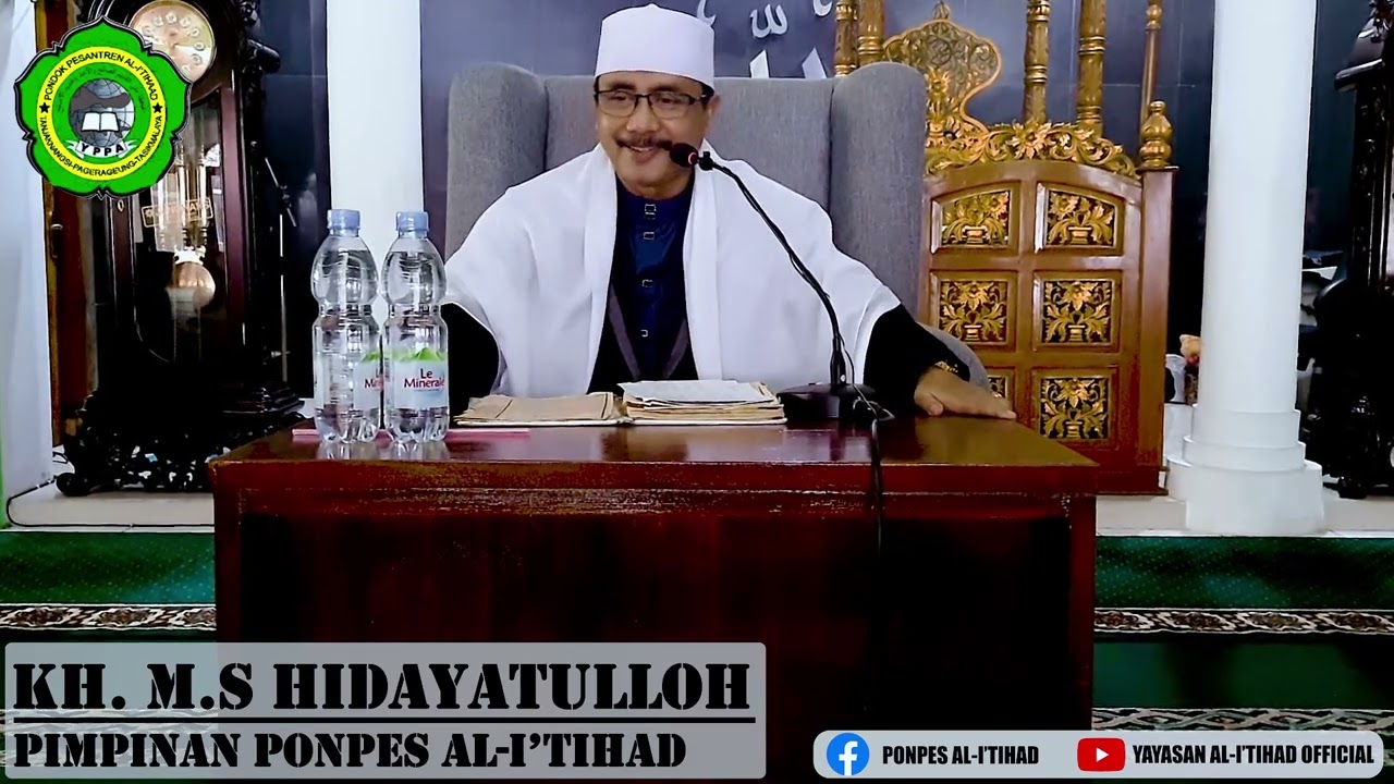 Kajian Kitab Hikam Juz 1, Hal. 2 (الحَمدُلِلّهِ) | KH. Moch. Syarif Hidayatulloh