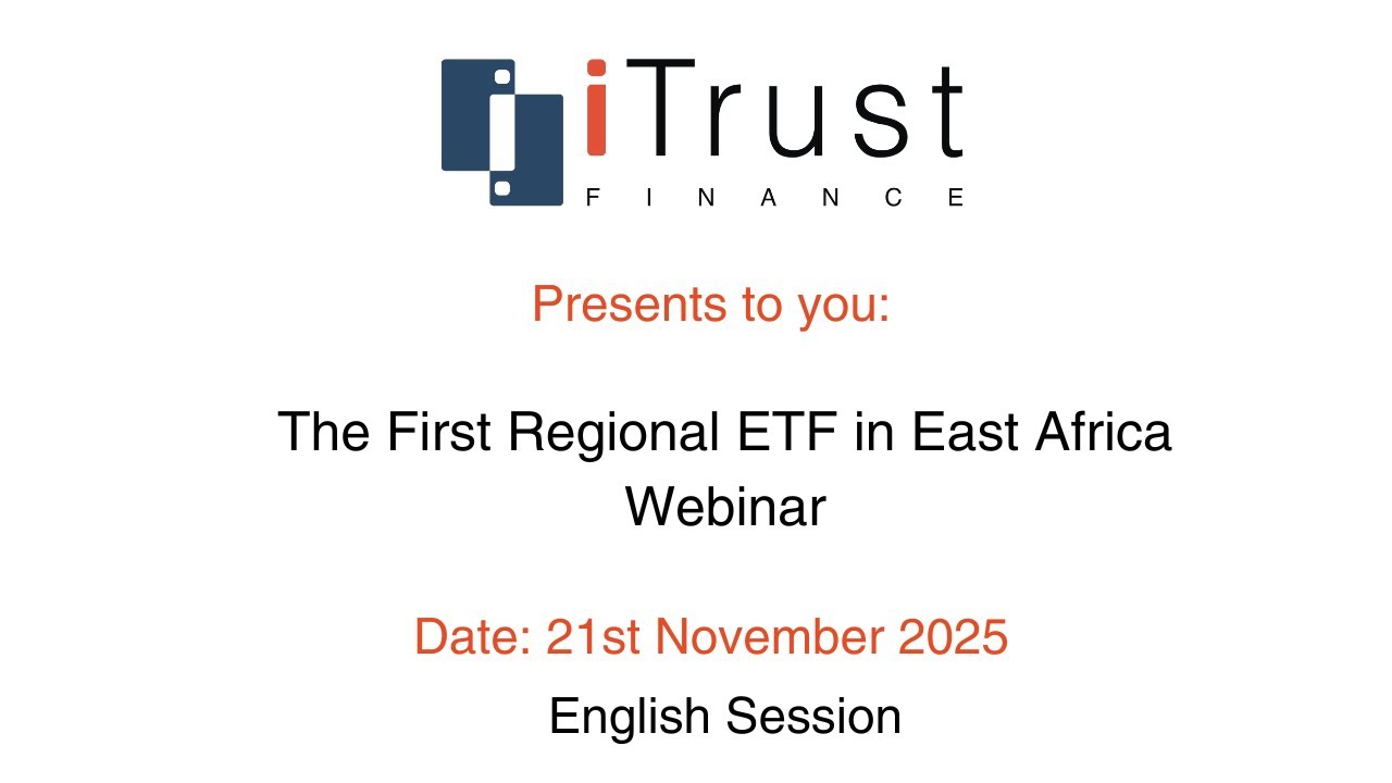The First Regional ETF in East Africa Webinar