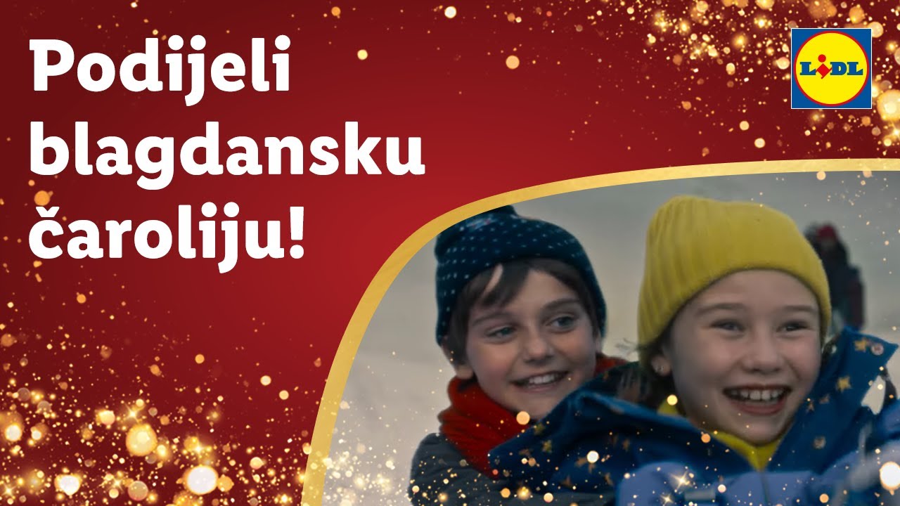PODIJELI BLAGDANSKU ČAROLIJU - kada čuješ zvono, zaželi želju | Lidl Hrvatska