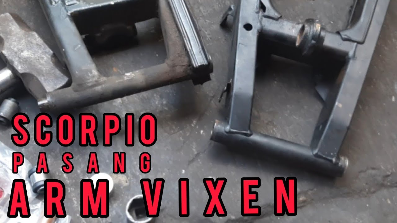 Pasang ARM vixen mvl Di Scorpio Ini Yang Perlu Dirubah Dan Di Siapkan