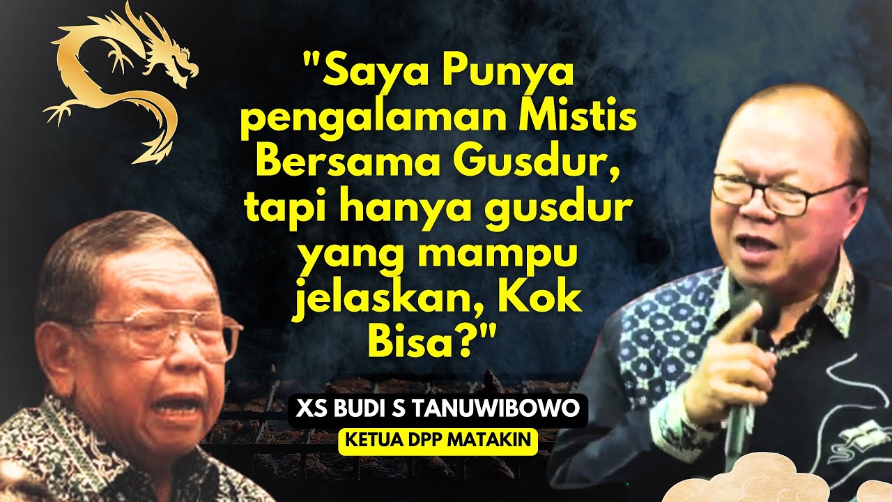 PENGALAMAN MISTIS  BUDI TANUWIBOWO BERSAMA GUSDUR ‼️ KEJADIAN AJAIB  SAMPAI HARI INI BLM PERCAYA ‼️