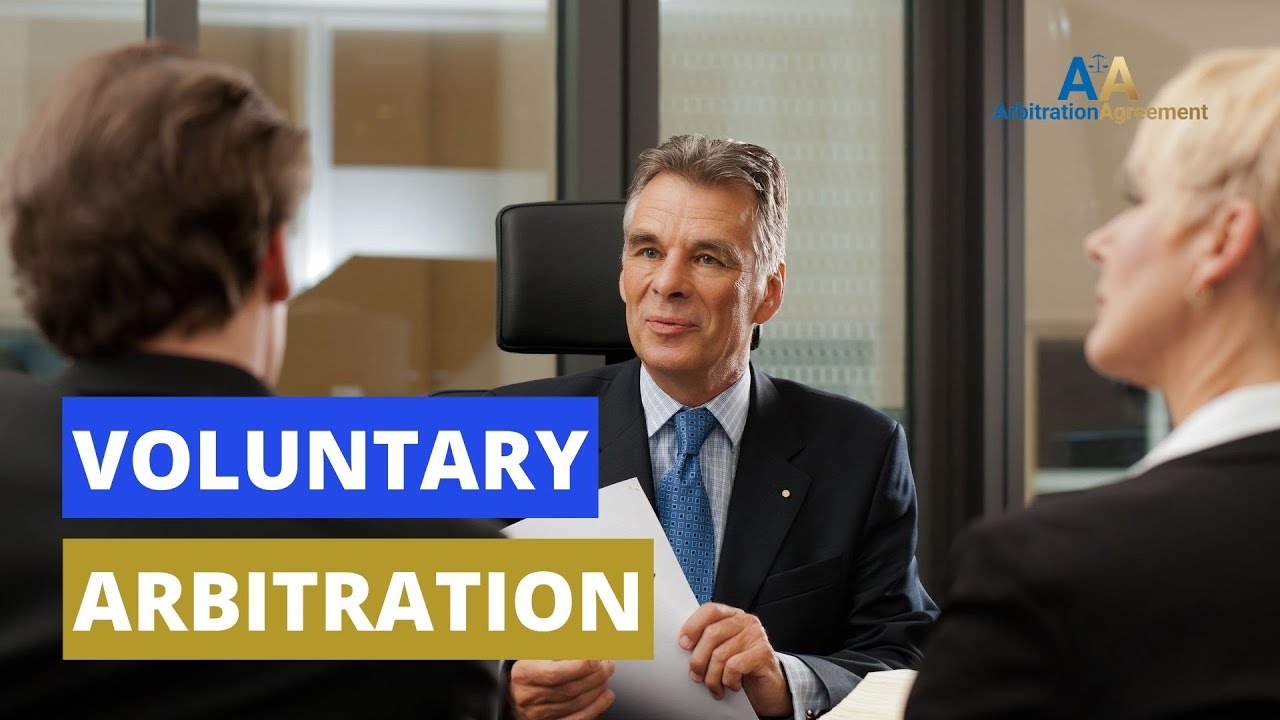 Voluntary Arbitration 💳 ⚖️ Private Individuals Who Are Known Of Their Integrity