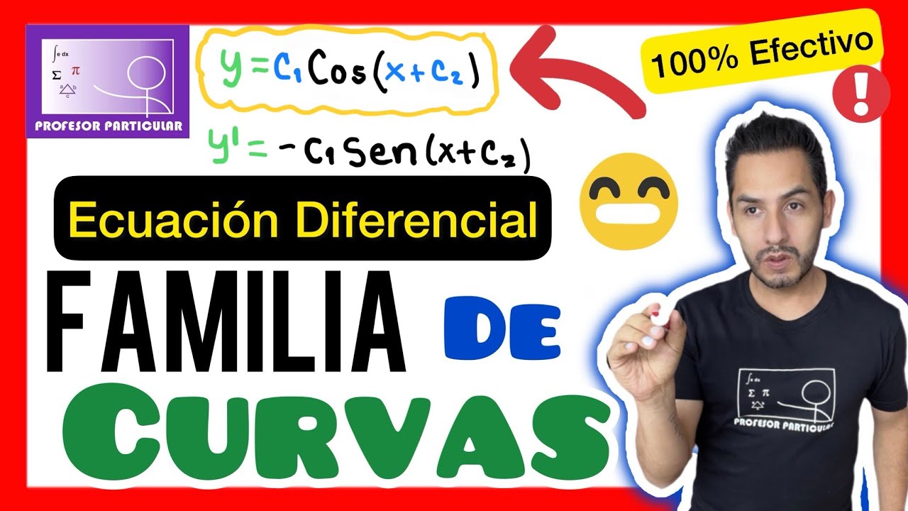 ✅​Ecuación DIFERENCIAL de una Familia de curvas [𝘼𝙥𝙧𝙚𝙣𝙙𝙚 𝙙𝙚𝙨𝙙𝙚 𝙘𝙚𝙧𝙤😎​🫵​💯​] Ecuaciones Diferenciales