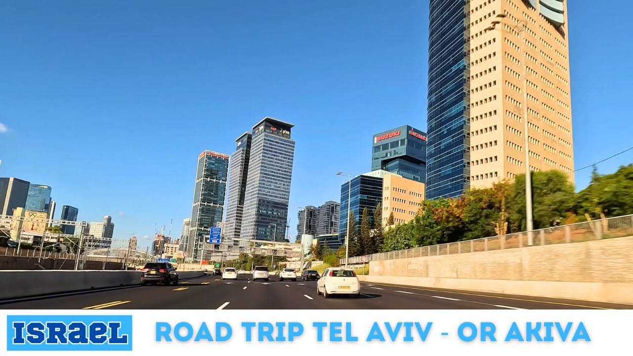 Driving ISRAEL 🇮🇱 Road Trip from Tel Aviv to Or Akiva