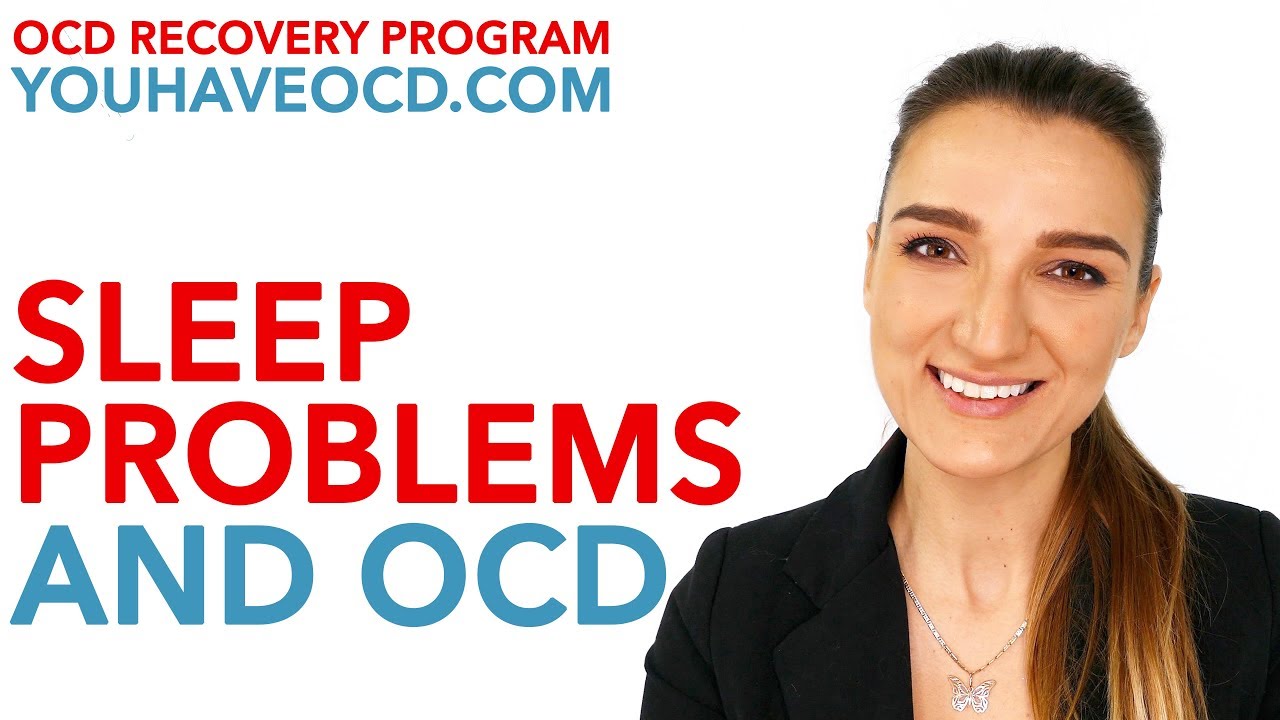 Sleep Problems And OCD