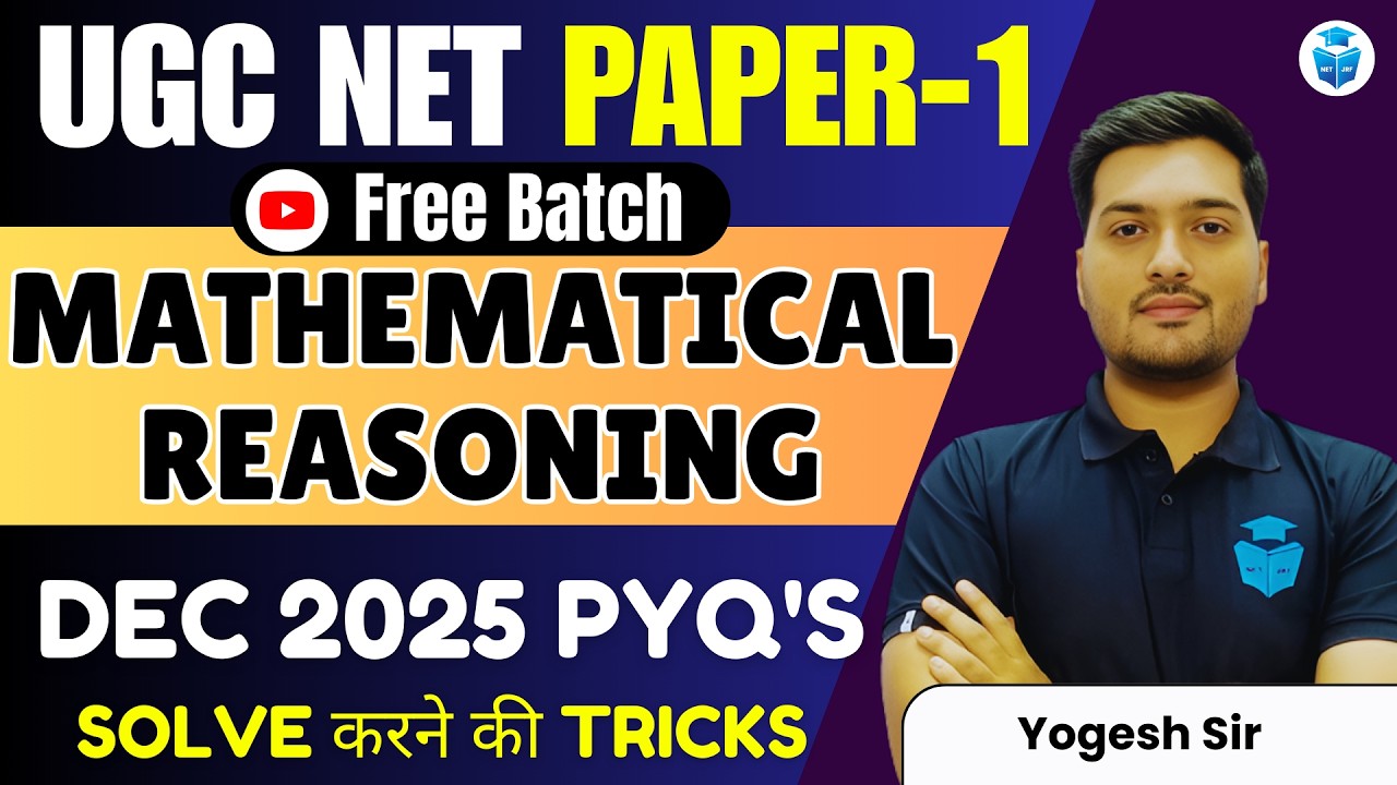UGC NET Paper 1 Mathematical Reasoning Dec 2025 PYQs Important Questions | UGC NET June 2026