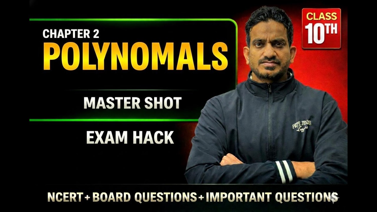 MASTERSHOT-POLYNOMIAL CLASS-10th NCERT,PYQ and IMP. QUESTIONS FOR BOARD-paper m aise hi ques aayenge