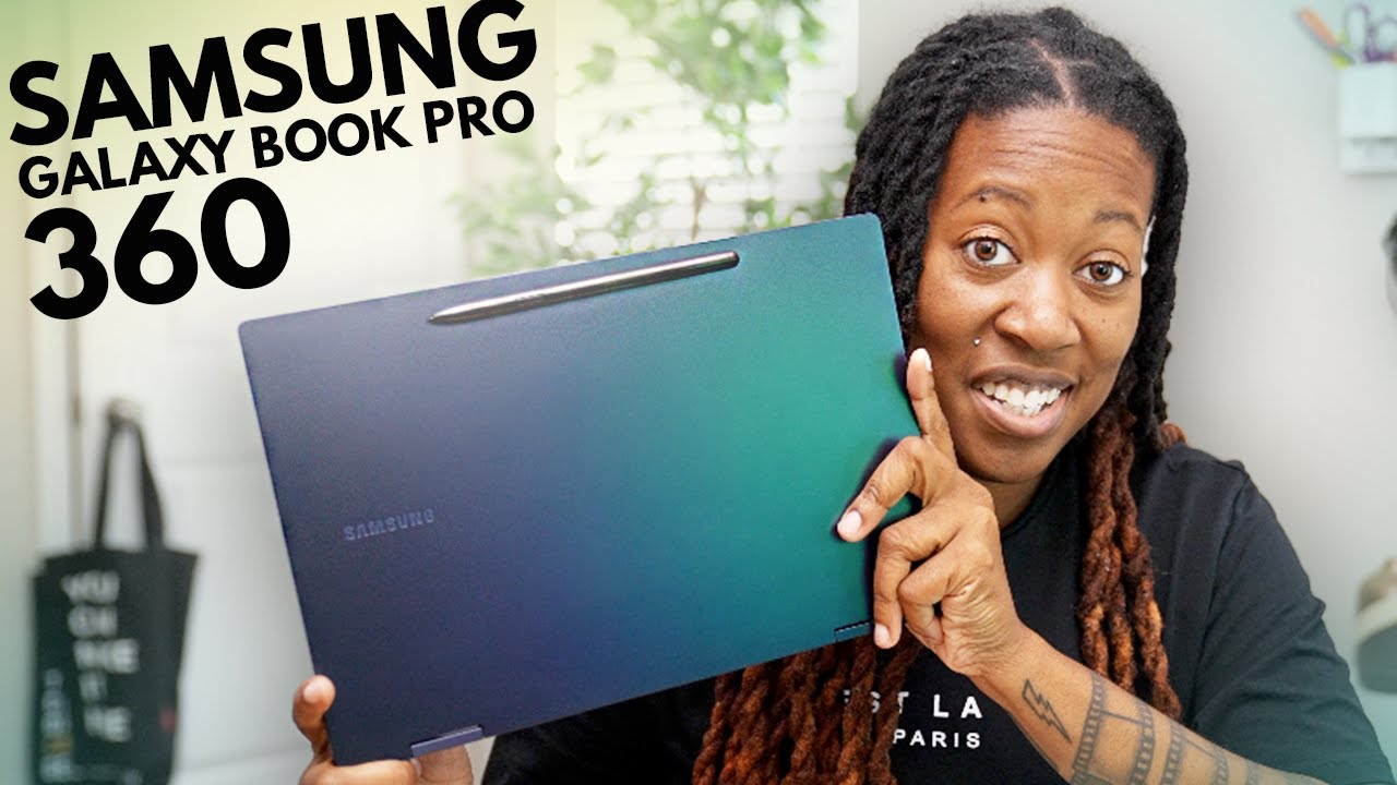 Samsung Galaxy Book Pro 360 - Let's Talk!