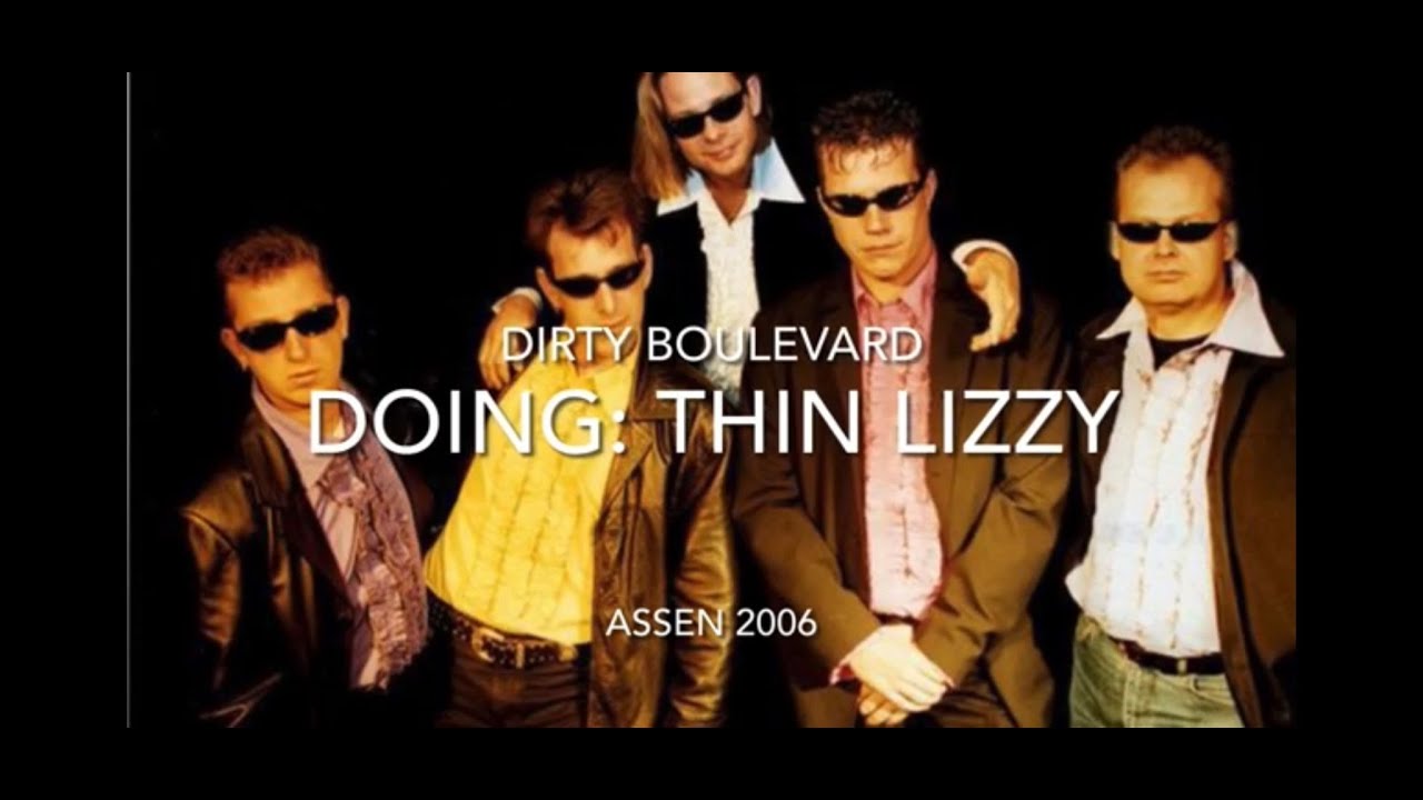 DIRTY BOULEVARD doing: THIN LIZZY (Superbike Assen 2006)