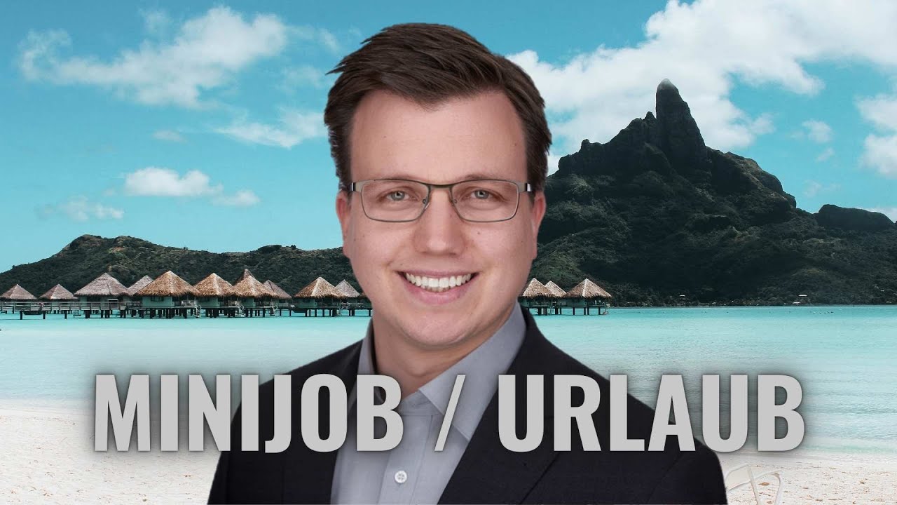 Urlaub und Urlaubsabgeltung im Minijob / Update Arbeit Recht / Rechtsanwalt Zechlin
