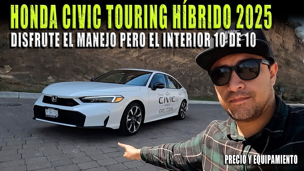 HONDA CIVIC TOURING 2025 🔴 AHORA ES HÍBRIDO Y MÁS POTENTE