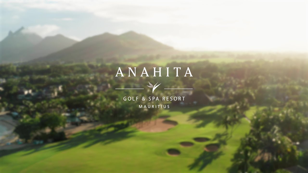 Anahita Golf and Spa Resort | A World of Experience!
