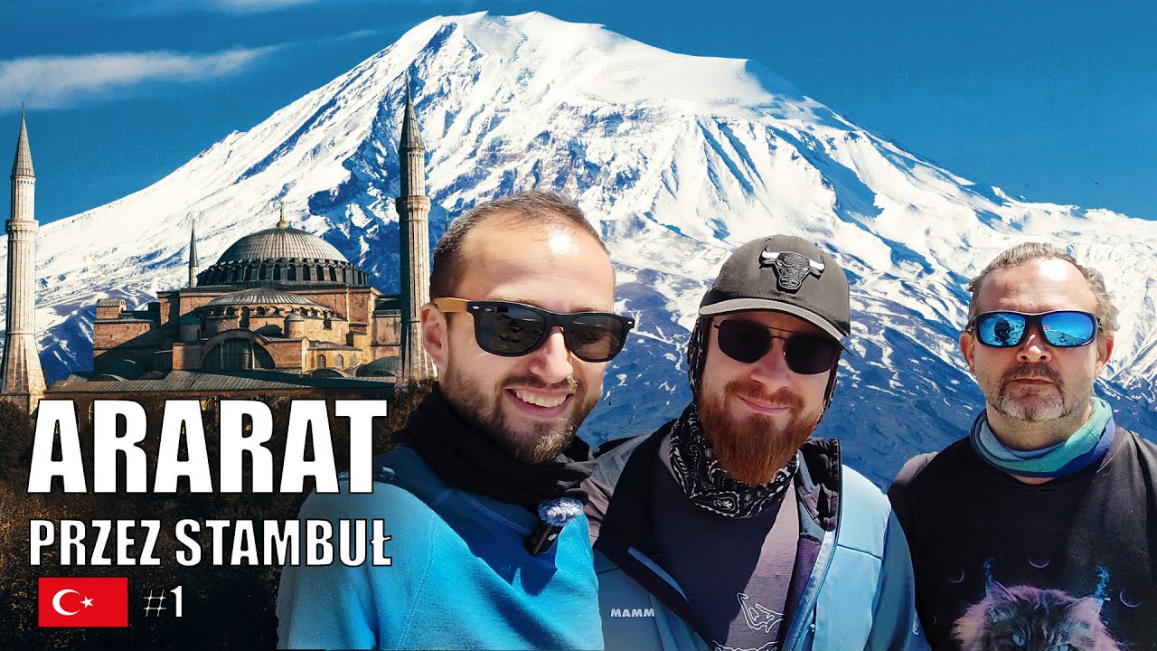 Pierwsze 5000m w życiu! Ararat 5137m - Stambuł i Arka Noego