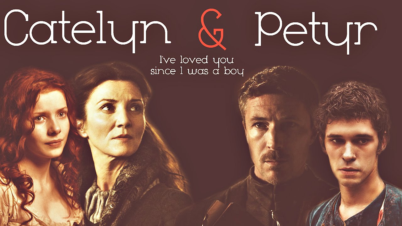 Catelyn & Petyr (& Sansa) // l've loved you since l was a boy