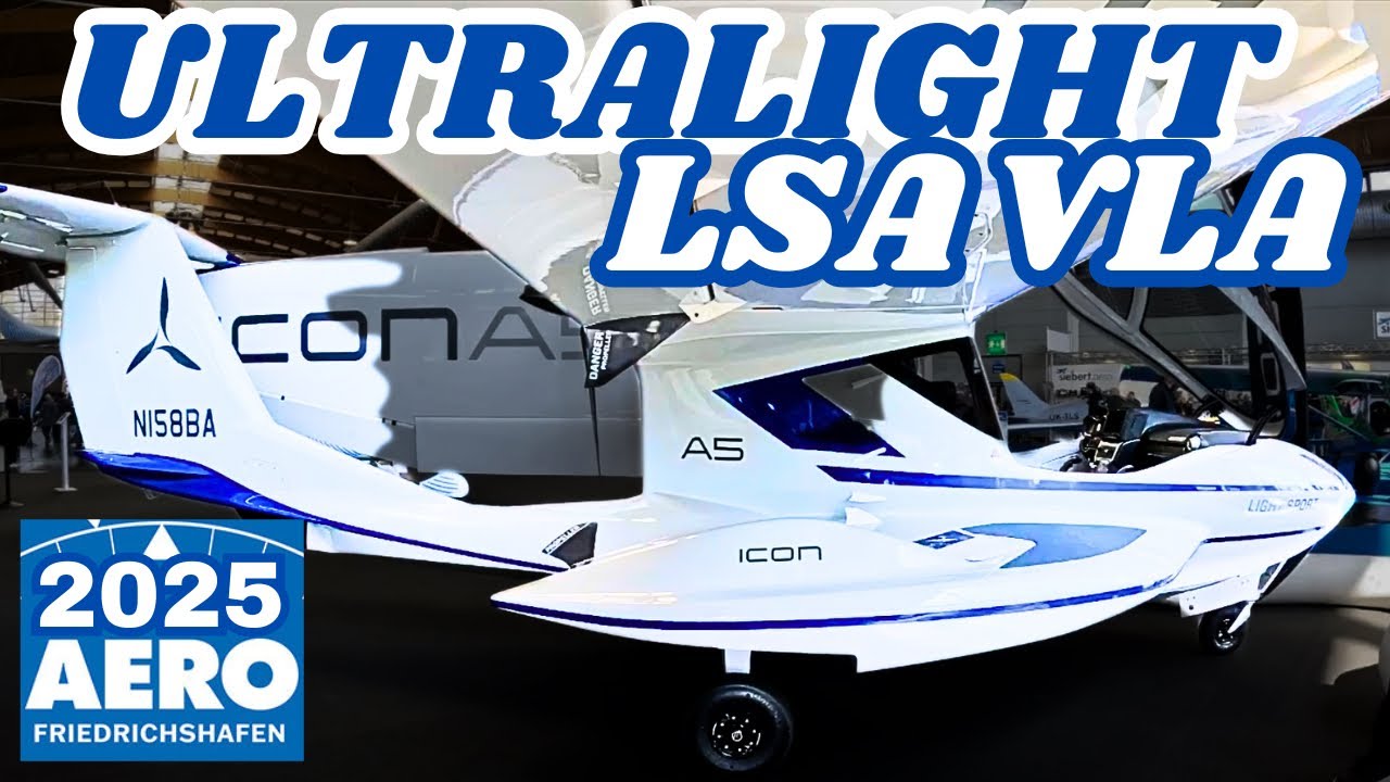 AERO 2025   - Tutte le Novità - Utralight, Light Sport Aicraft VLA - Messe Friedrichshafen