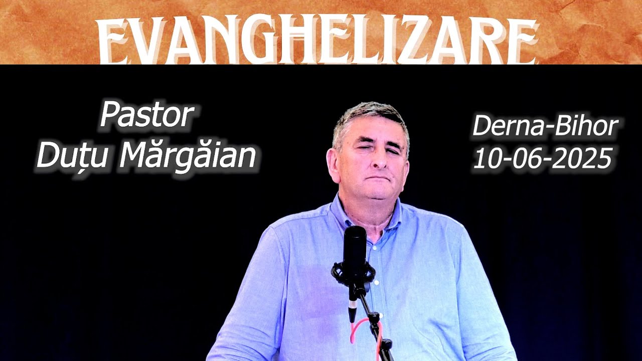 *La cortul Întâlniri* DERNA 14 IUNIE 2025 -Evanghelizare- Mesajul Pastorului DUȚU MĂRGĂIAN