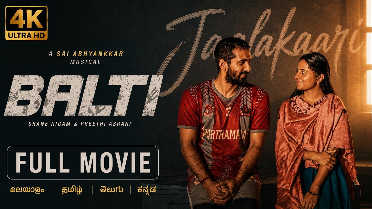 Balti Malayalam Full Movie 2026 | Shane Nigam | Preethi Asrani | Romantic Action Drama | Breakdown