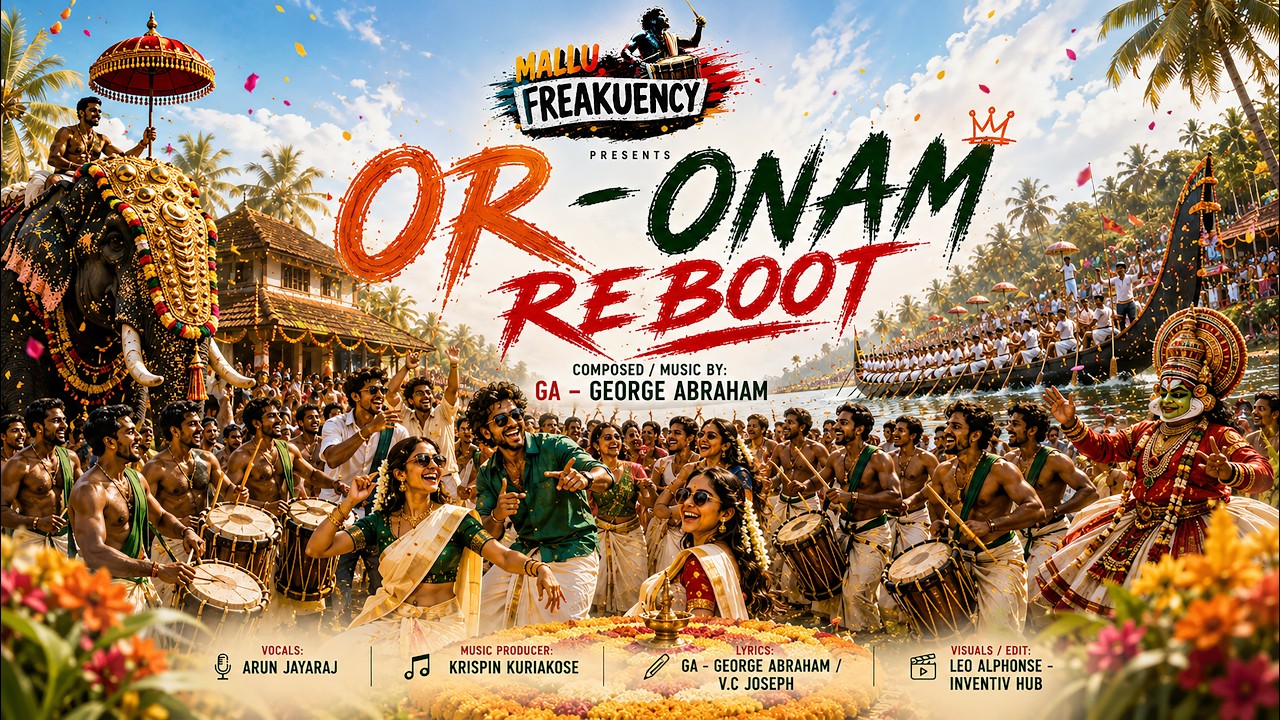 OR-ONAM REBOOT | Onam Song 2026 | Official Music Video | Malayalam Festival Song | Mallu Freakuency