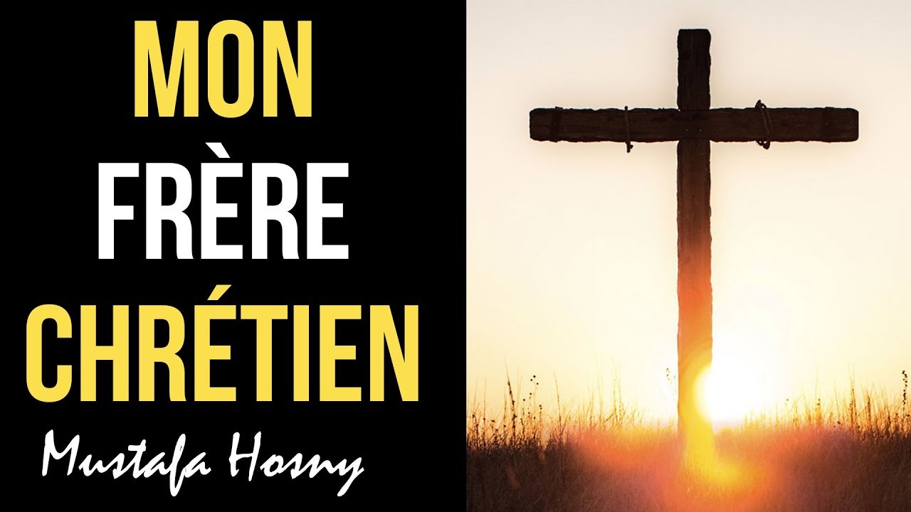 87- Mon frère chrétien - 