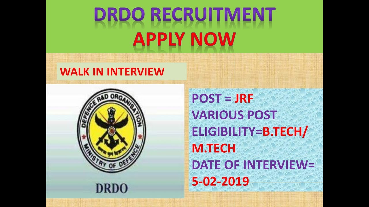 DRDO RECRUITMENT 2019 CENTRAL GOVT. JOB WALK IN INTERVIEW