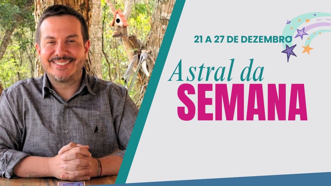 CARTA E ASTRAL  DA SEMANA - 21 a 27 de DEZEMBRO 2025 | Andr&eacute; Mantovanni