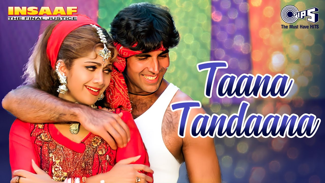 Taana Tandaana | Insaaf | Akshay Kumar, Shilpa Shetty | Abhijeet Bhattacharya, Poornima | 90's Hits