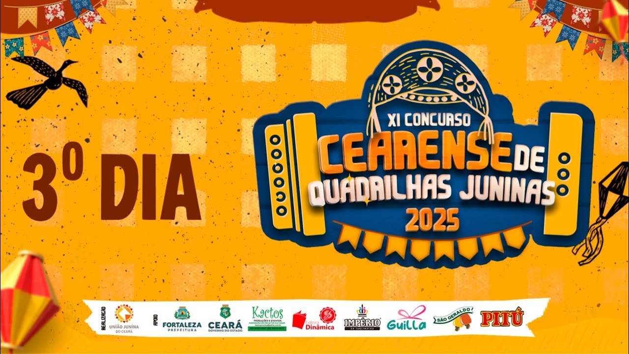 3 º  Dia XI Concurso Cearense de Quadrilhas Juninas 2025.