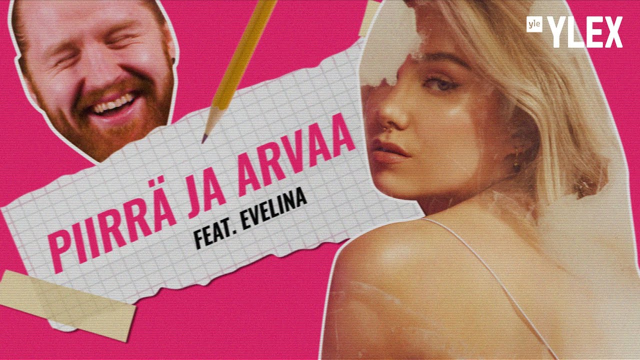 PIIRRÄ JA ARVAA (LIVE) FT. Evelina