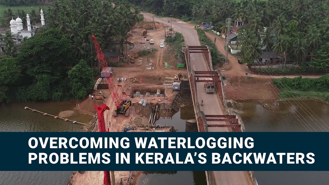 Overcoming waterlogging problems in Kerala&rsquo;s backwaters|MEIL TRANSPORT|NH-66