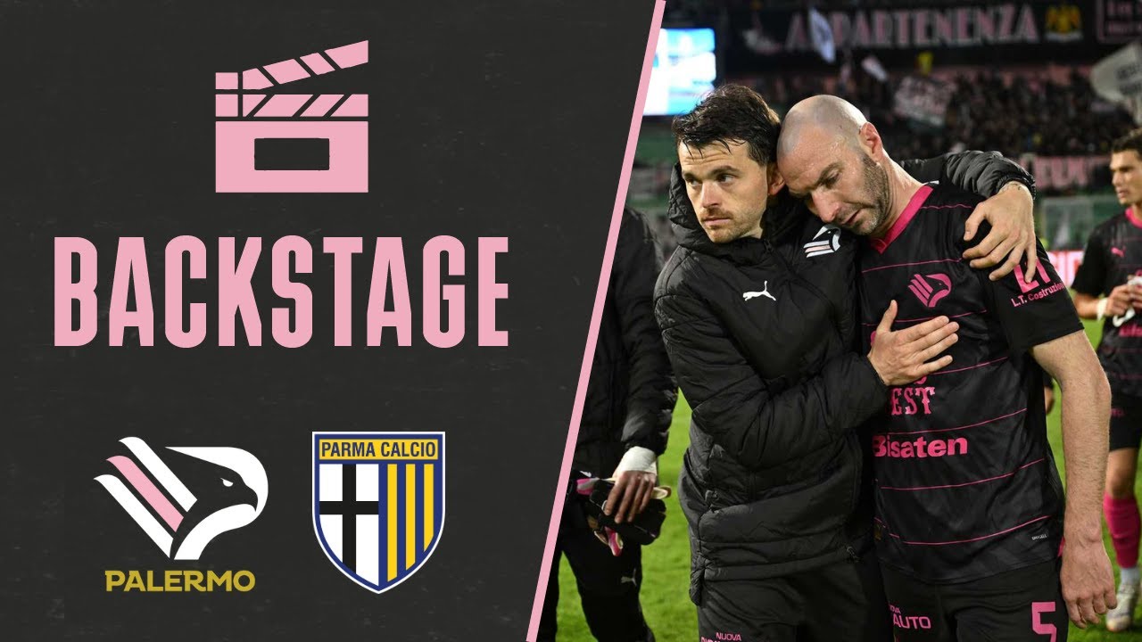 🎬 BACKSTAGE PALERMO-PARMA: contro i ducali finisce 0-0