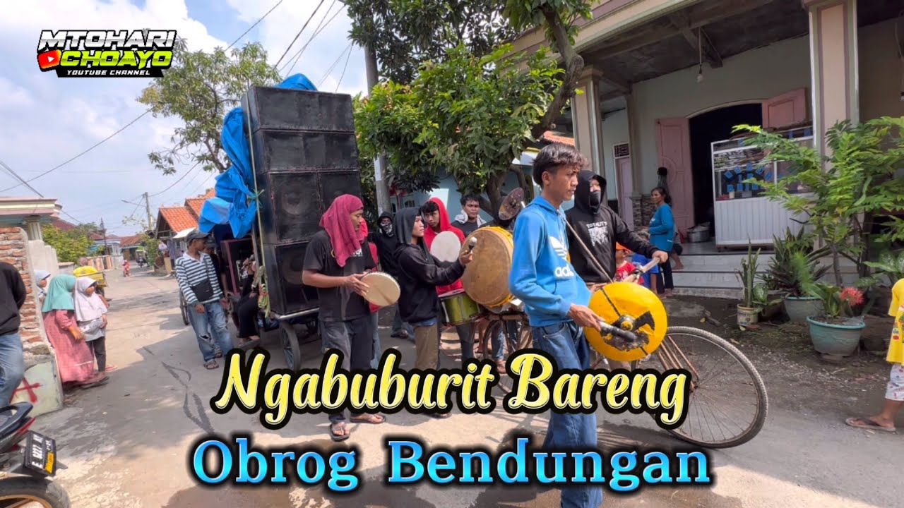 JEGER || NGABUBURIT BARENG OBROG DESA BENDUNGAN