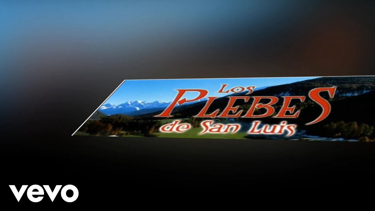 Los Plebes De San Luis - El Ultimo Paso