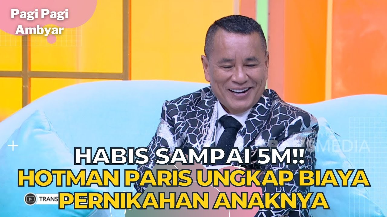 Habis Sampai 5M!! Hotman Paris Ungkap Biaya Pernikahan Anaknya | PAGI PAGI AMBYAR (20/9/23) P1