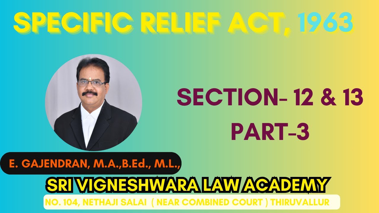 SPECIFIC RELIEF ACT, 1963  SECTIONS - 12  & 13 - Part - 3 | TAMIL