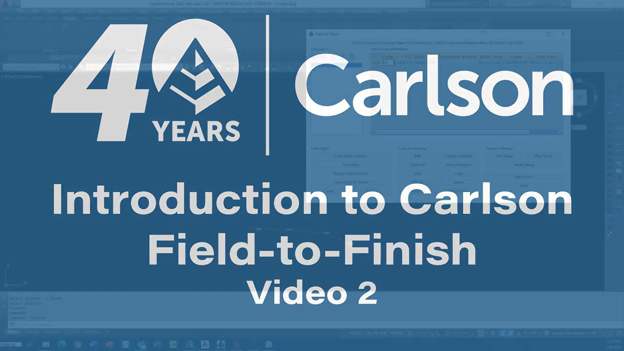 Introduction to Carlson Field to Finish - Video 2