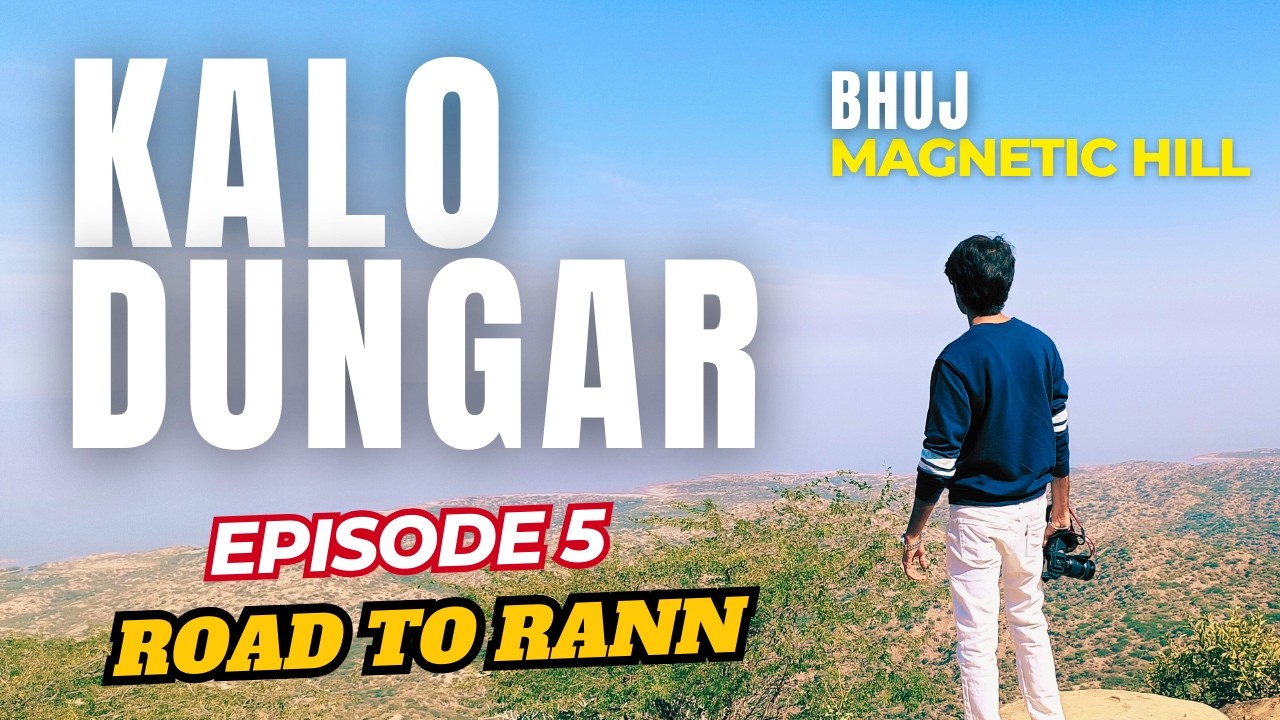 MAGNETIC HILL | KALO DUNGAR INDO PAK BORDER BHUJ | EP 5 | Road to Rann | Tata Safari Road Trip