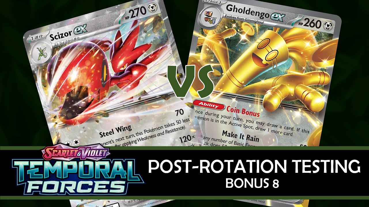 Temporal Forces Early Testing, Bonus 8: Scizor ex vs. Gholdengo ex