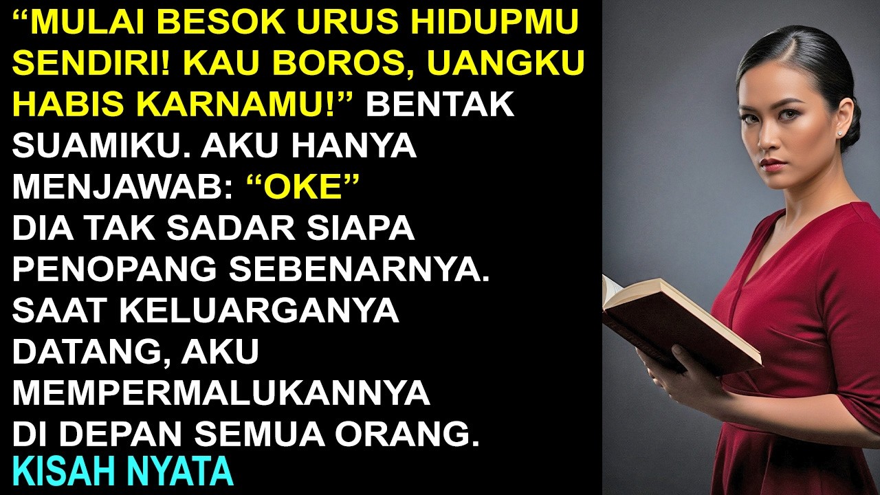 ＂URUS HIDUPMU SENDIRI!＂ BENTAK SUAMI. ISTRI JAWAB ＂OKE＂, BESOKNYA SUAMI DIUSIR & JADI GELANDANGAN